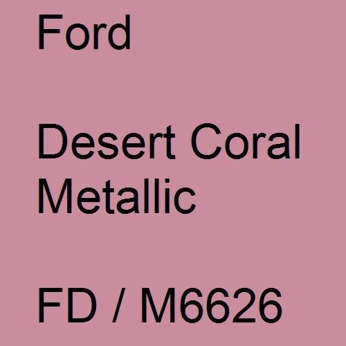 Ford, Desert Coral Metallic, FD / M6626.